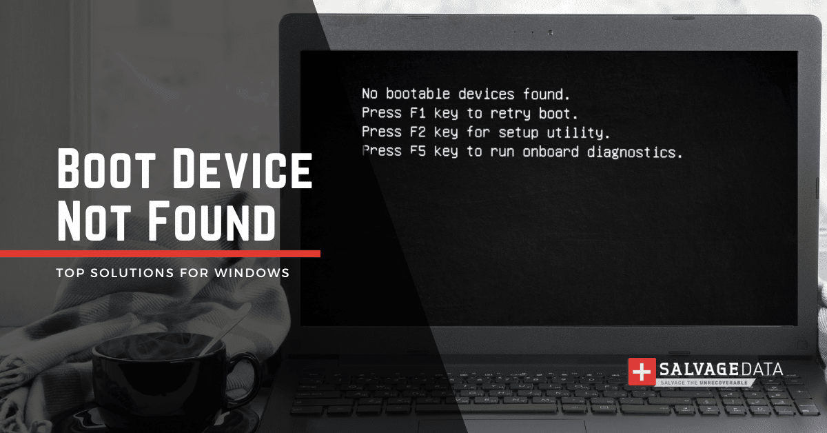8 Solutions for the Boot Device Not Found on Windows