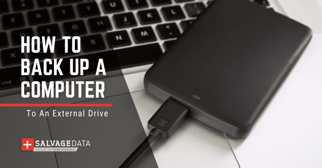How To Backup A Computer To An External Drive - SalvageData Canada